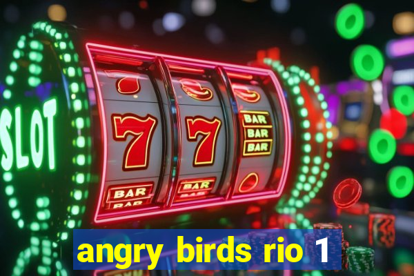 angry birds rio 1